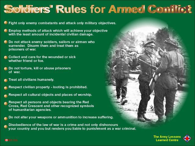 Rules of Armed Conflict. The new Americans soldiers should read those before sleeping.